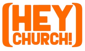 Hey Church image.001